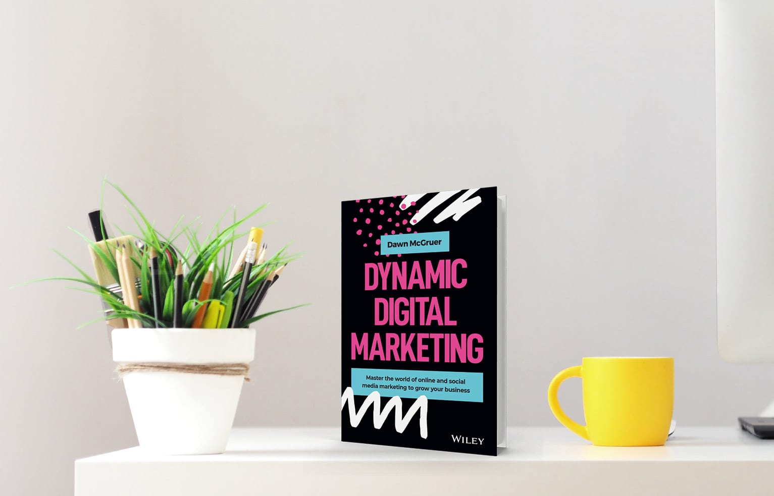 Dynamic Digital Marketing book cover by Dawn McGruer